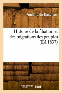 Histoire de la filiation et des migrations des peuples