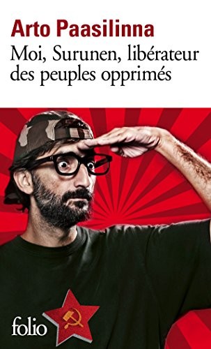 Moi, Surunen, libérateur des peuples opprimés