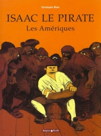 Isaac le Pirate, tome 1 : Les Amériques