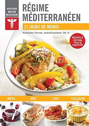 Savoir Quoi Manger Regime Méditerranéen Nouvelle Édition