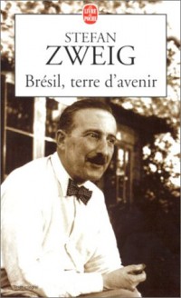 Brésil, terre d'avenir