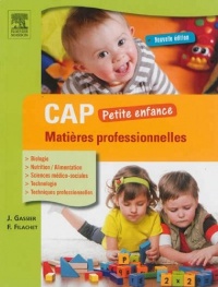 CAP Petite enfance Matières professionnelles 3ed
