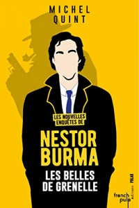 Les belles de Grenelle: Tome 3 : Les nouvelles enquêtes de Nestor Burma