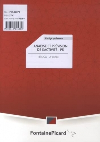 Analyse et prévision de l'activité - P5 corrigé professeur: BTS CG - 2e année