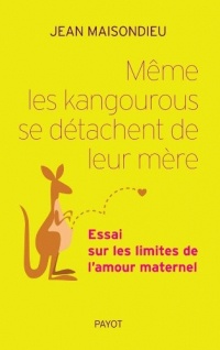 Même les kangourous se séparent de leur mère.