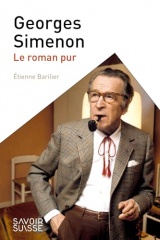 Georges Simenon: Le roman pur