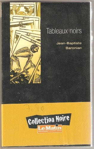 LIVRE TABLEAUX NOIRS – JEAN BAPTISTE BARONIAN