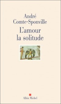 L'amour la solitude