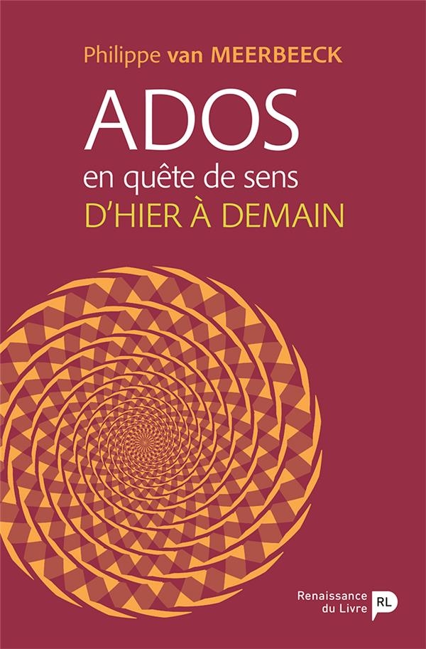 Ados en quête de sens : D'hier à demain