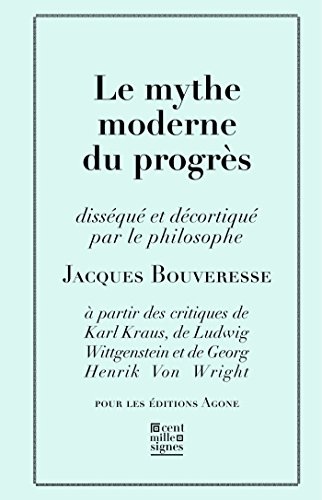 Le Mythe moderne du progrès