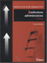 Institutions administratives : Examens et concours de catégories B et A