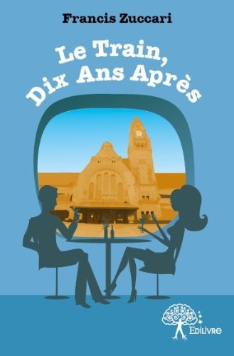 Le Train, Dix Ans Après