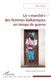 Le « marché » des femmes balkaniques en temps de guerre