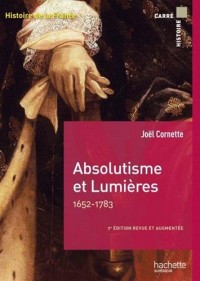 Absolutisme et Lumières 1652-1783