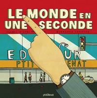 Le monde en une seconde