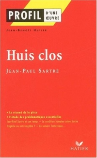 Profil d'une oeuvre : Huis clos, Sartre (Etude de texte)
