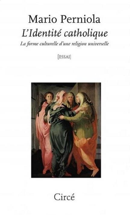 L'identité catholique : La forme culturelle d'une religion universelle