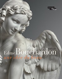 Edmé Bouchardon 1698-1762 : Une idée du beau