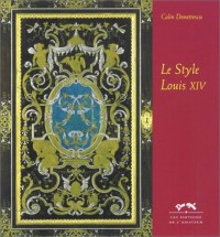 Le Style Louis XIV