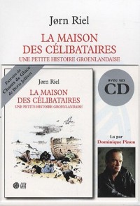 La maison des célibataires : Avec un CD