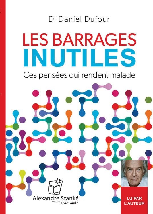 Les barrages inutiles