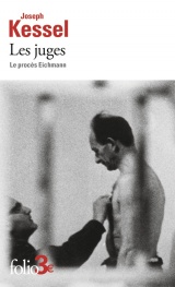 LES JUGES: LE PROCES EICHMANN [Poche]