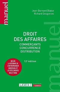 Droit des affaires: Commerçants - Concurrence - Distribution. Inclus la réforme de l'entrepreneur individuel et les règlements DSA et DMA