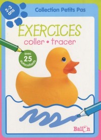 Exercices Petits pas - Coller et tracer (2-3 ans)