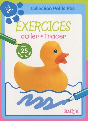 Exercices Petits pas - Coller et tracer (2-3 ans)