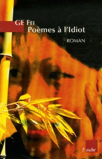 Poèmes à l'Idiot