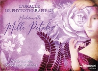 L'oracle de phytothérapie de mademoiselle mille p étales