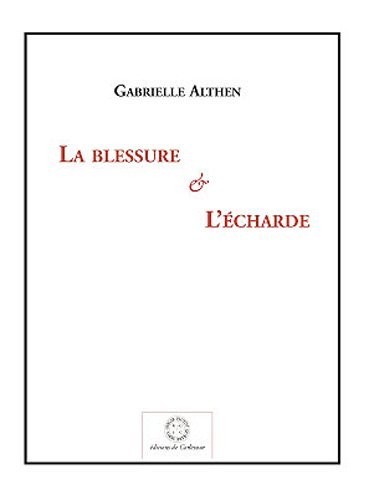 La splendeur et l'écharde