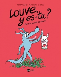 Louve y es-tu ?, Tome 04: Dans la gueule de Louve