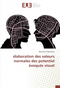 élaboration des valeurs normales des potentiel évoqués visuel