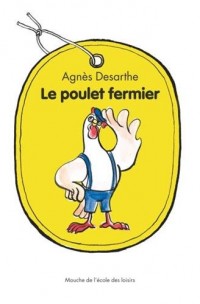 Le poulet fermier