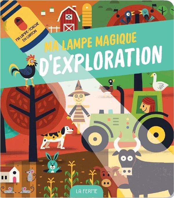 La ferme : Ma lampe magique