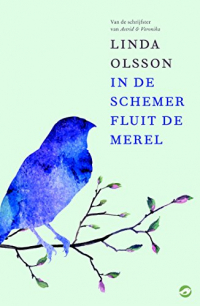 In de schemer fluit de merel (Dutch Edition)