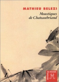 Moustiques de Chateaubriand