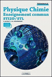 Physique chimie enseignement commun Tle STI2D et STL : Livre de l'élève