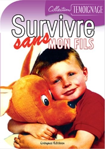 Survivre sans mon fils