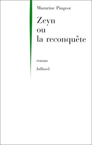 Zeyn ou la Reconquête