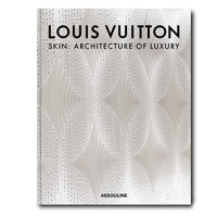 Louis Vuitton Skin (New York Cover): Architecture of Luxury