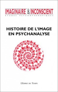 Imaginaire et inconscient, numéro 5, 2002 : Histoire de l'image en psychanalyse