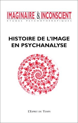 Imaginaire et inconscient, numéro 5, 2002 : Histoire de l'image en psychanalyse