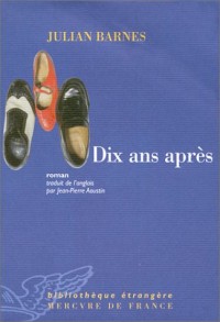 Dix ans après