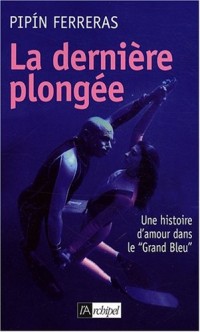 La dernière plongée