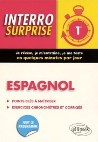 Interro Surprise Espagnol Première Tout le Programme Grammaire et Vocabulaire