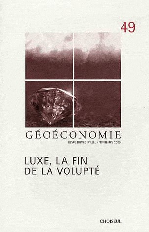 Luxe, la fin de la volupté (n.49 - Printemps 2009)