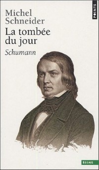 La Tombée du jour : Schumann