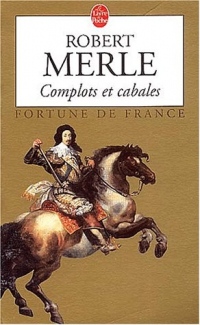 Fortune de France, tome 12 : Complots Et Cabales